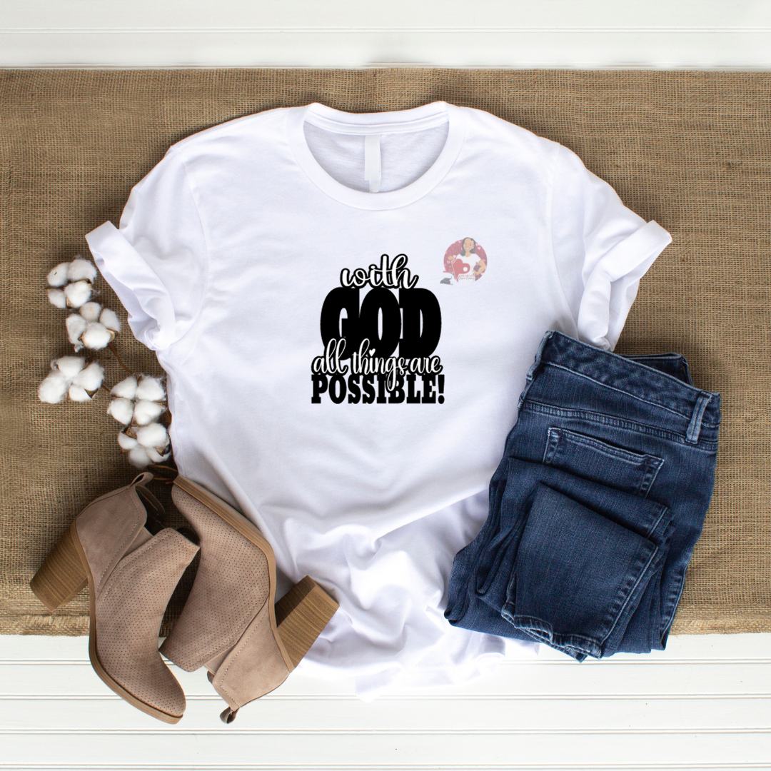 With GOD All Things Are Possible Tee