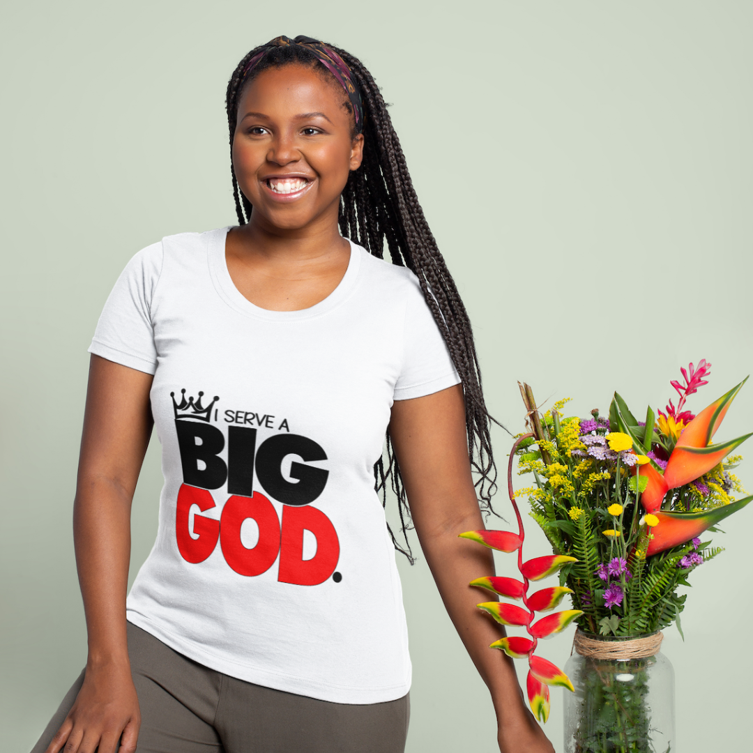 I Serve A Big GOD Tee