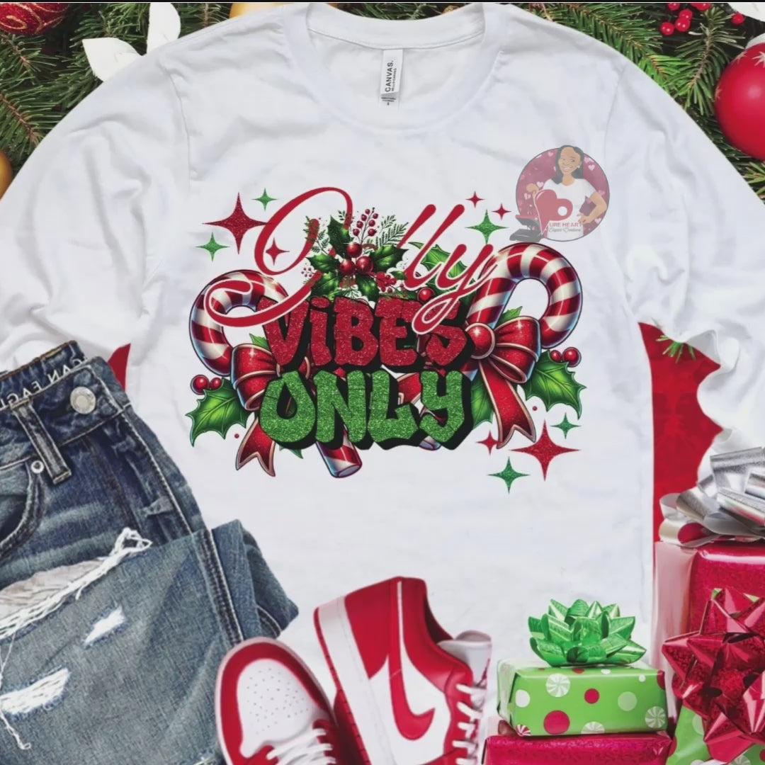 Jolly Vibes Only Shirt